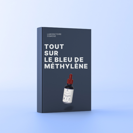 E-Book I Tout sur le bleu de méthylène: Bienfaits, Dosage, Précautions...